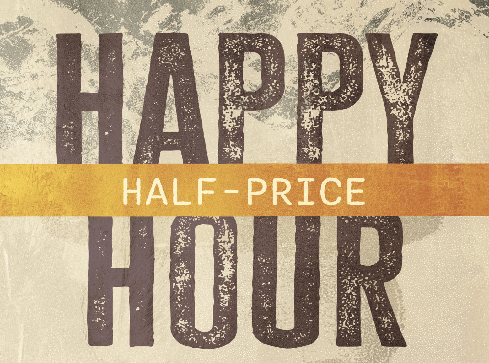 Half Price Happy Hour